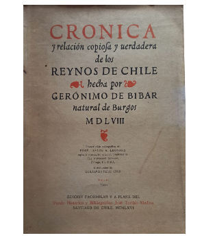 CrÃ³nica y RelaciÃ³n Copiosa y Verdadera de los Reynos de Chile (Tomo II)
