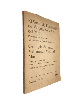 El Suelo de FundaciÃ³n de ValparaÃ­so y ViÃ±a del Mar y GeologÃ­a del Ãrea ValparÃ¡iso-ViÃ±a del Mar BoletÃ­n nÂ°16 )