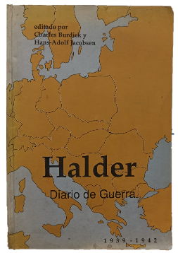 El Diario de Guerra de Halder 1939 - 1942