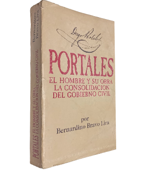 Portales, El Hombre y su Obra, La ConsolidaciÃ³n del Gobierno Civil