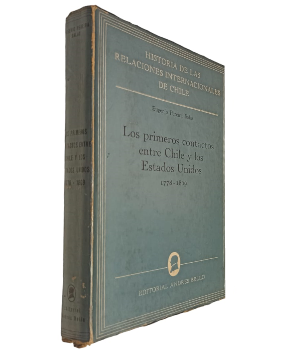Los Primeros Contactos entre Chile y los Estados Unidos 1778-1809