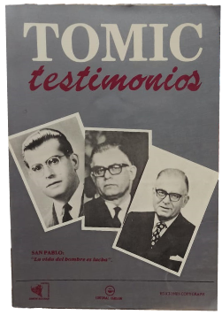 Tomic, Testimonios
