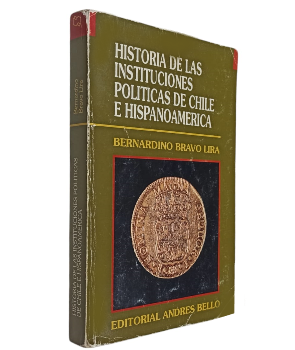 Historia de las Instituciones de Chile e Hispanoamerica