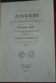 Ricordi di Aluni Considerevoli Oggetti di Belle Arti Esistenti nel Regno di Napoli