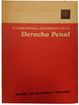 La Obediencia JerÃ¡rquica en el Derecho Penal