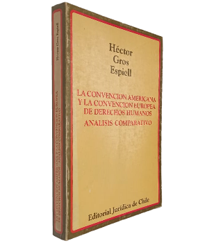 La ConvenciÃ³n Americana y la ConvenciÃ³n Europea de Derechos Humanos, AnÃ¡lisis Comparativo 