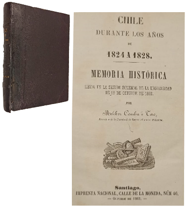 Chile Durante los AÃ±os de 1821 a 1828, Memoria HistÃ³rica