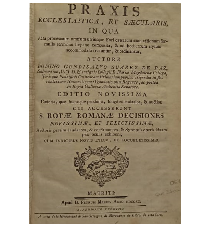 Praxis Ecclesiastica, et Saecularis in Qua