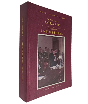 El Problema Agrario - El Problema Industrial (2 libros en un tomo)