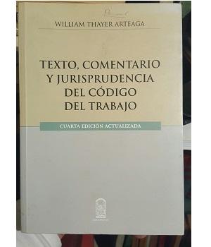 Texto, Comentario y Jurisprudencia del CÃ³digo del Trabajo