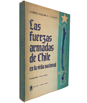 Las Fuerzas Armadas de Chile en la Vida Nacional