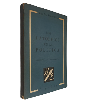 Los CatÃ³licos en la PolÃ­tica