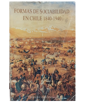 Formas de Sociabilidad en Chile 1840-1940