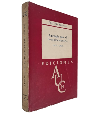 AntologÃ­a Para el Sesquicentenario (1810-1960)