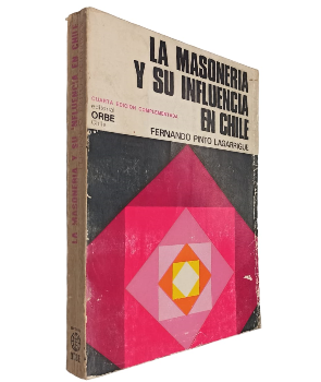 La MasonerÃ­a y su Influencia en Chile