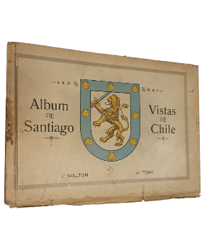 Ãlbum de Santiago y Vistas de Chile 1Â° Tomo