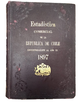 EstadÃ­stica Comercial de la RepÃºblica de Chile 1897
