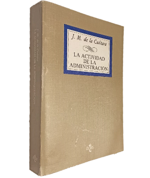 La Actividad de la AdministraciÃ³n, Lecciones de Derecho Administrativo