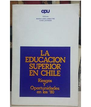 La EducaciÃ³n Superior en Chile