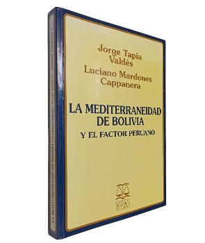 La Meditarraneidad de Bolivia y el Factor Peruano