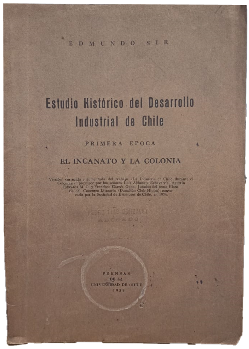 Estudio HistÃ³rico del Desarrollo Industrial de Chile