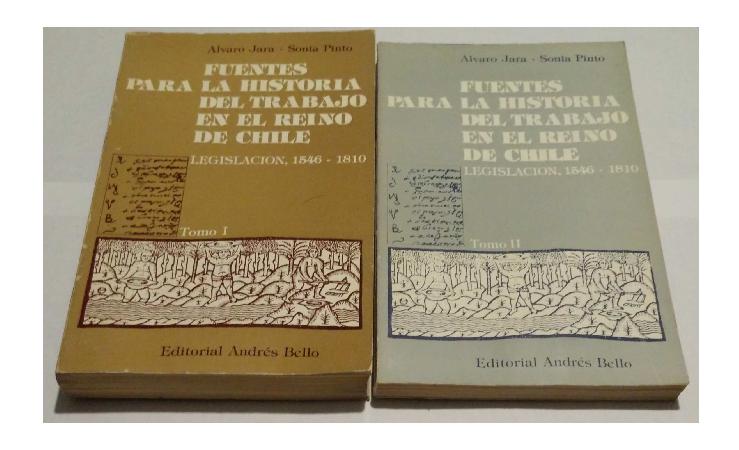 Fuentes Para la Historia del Trabajo en el Reino de Chile 2 tomos