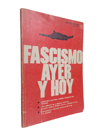 Fascismo Ayer y Hoy (Fotolibro)