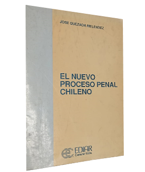 El Nuevo Proceso Penal Chileno