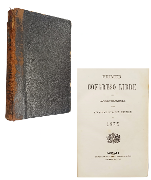 Primer Congreso Libre de Agricultores de la RepÃºblica de Chile en 1875