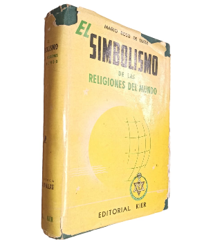 El Simbolismo de las Religiones del Mundo y el Problema de la Felicidad