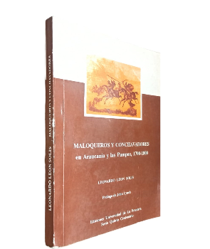 Maloqueros o Conchavadores en AraucanÃ­a y las Pampas, 1700-1800