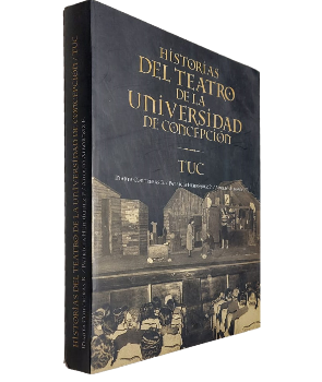 Historias del Teatro de la Universidad de ConcepciÃ³n 