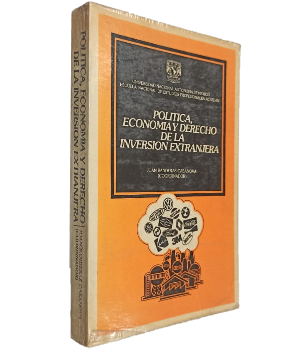 PolÃ­tica, EconomÃ­a y Derecho de la InversiÃ³n Extranjera