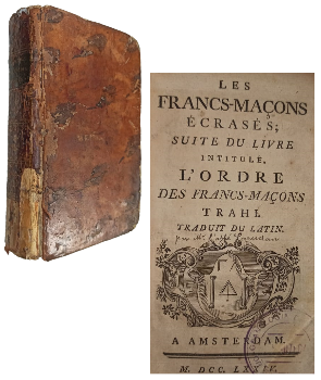 Les Francs-Macons Ecrases Suite du Livre LÂ´Ordre des Francs-Macons Trahi