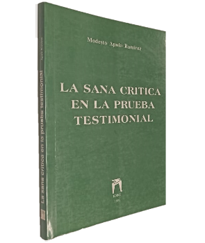 La Sana CrÃ­tica en la Prueba Testimonial