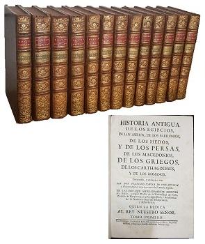 Historia Antigua de los Egipcios, de los Asirios, de los Babilonios, de los Medos y de los Persas, de los Macedonios, de los Griegos, de los Carthagineses, y de los Romanos. (13 vols.)