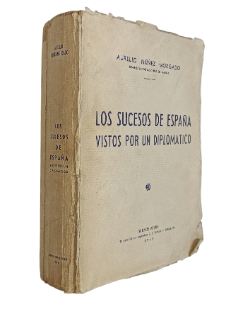Los Sucesos de EspaÃ±a Vistos por un DiplomÃ¡tico
