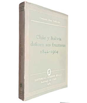 Chile y Bolivia Definen sus Fronteras 1842-1904