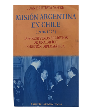 MisiÃ³n Argentina en Chile 1970-1973 