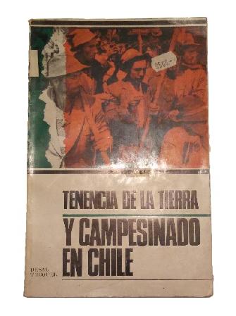 Tenencia de la Tierra y Campesinado en Chile