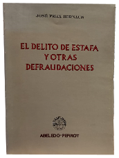 El Delito de Estafa y otras Defraudaciones