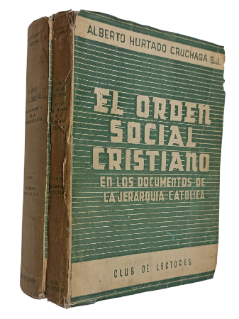 El Orden Social Cristiano en los Documentos de la JerarquÃ­a CatÃ³lica