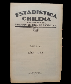 EstadÃ­stica Chilena Tomo VI 1933