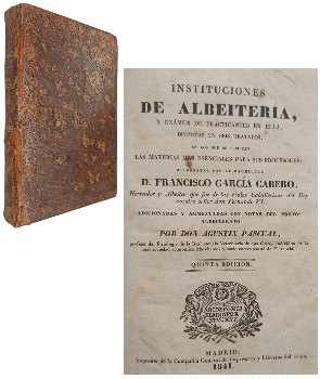 Instituciones de Albeiteria, y Examen de Practicantes en Ella (Veterinaria)