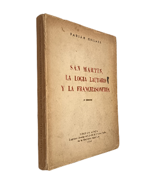 San MartÃ­n, La LÃ³gica Lautaro y la FrancmasonerÃ­a