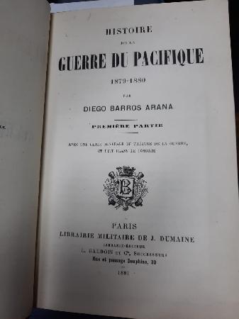 Histoire de la Guerre Du Pacifique 1879 - 1880