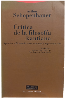CrÃ­tica de la FilosofÃ­a Kantiana, ApÃ©ndice a El Mundo Como Voluntad y RepresentaciÃ³n