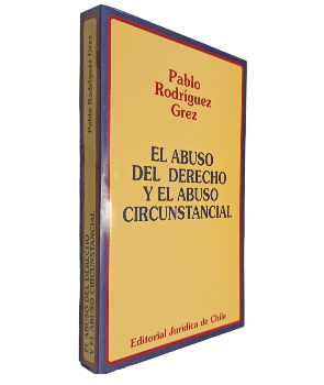 El Abuso del Derecho y el Abuso Circunstancial