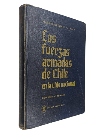 Las Fuerzas Armadas de Chile en la Vida Nacional