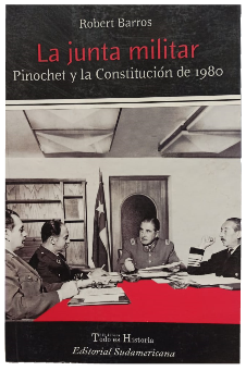 La Junta Militar, Pinochet y la ConstituciÃ³n de 1980